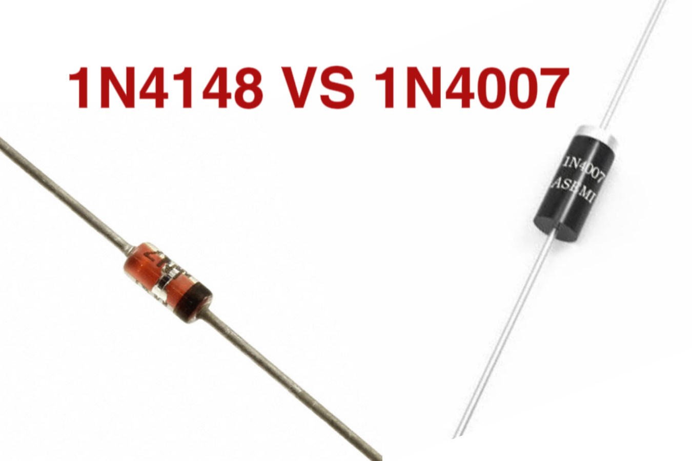 Comparison between 1N4148 and 1N4007