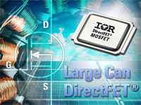 Large Can DirectFET&#174; MOSFETs