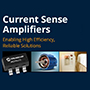 MCP6C02 Current Sense Amplifiers